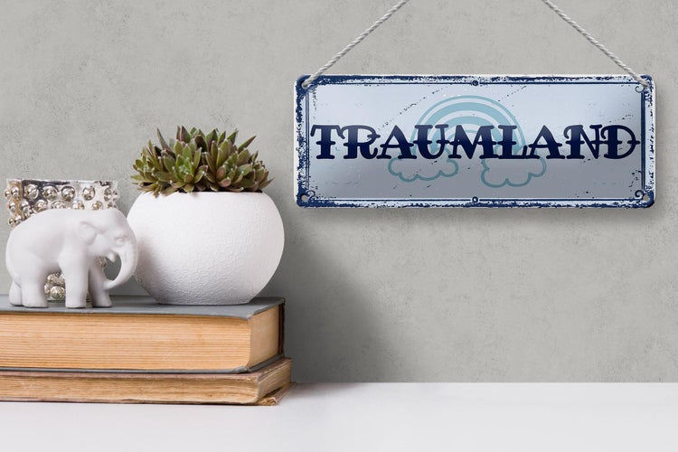 Blechschild Spruch 27x10cm Traumland blau Regenbogen Dekoration