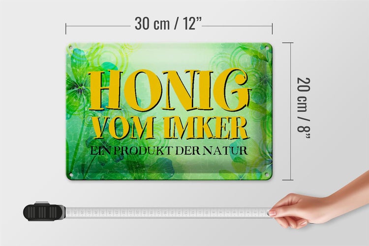 Blechschild Spruch 30x20cm Honig Imker Produkt der Natur