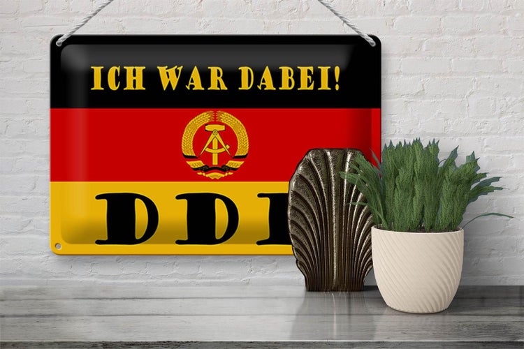Blechschild Spruch 30x20cm ich war dabei DDR Fahne Ostalgie