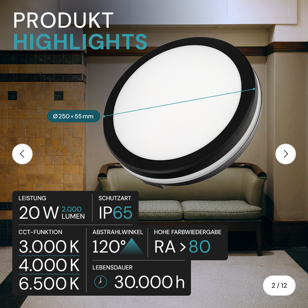 Runde Deckenleuchte mit den Produkt Highlights: 20 Watt Leistung, 2000 Lumen, Schutzart IP65, 120 Grad Abstrahlwinkel, hohe Farbwiedergabe RA größer 80 und 30000 Stunden Lebensdauer
