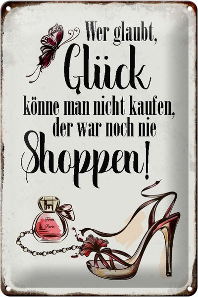 Blechschild Spruch 20x30cm Glück nicht kaufen shoppen