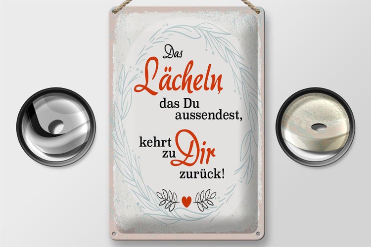 Blechschild Spruch Lächeln kommt zu DIR zurück 20x30cm