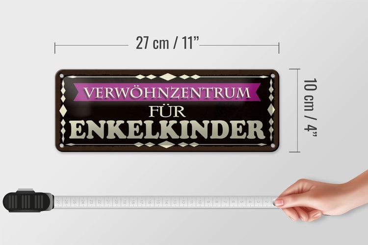 Blechschild Spruch 27x10cm Verwöhnzentrum für Enkelkinder Dekoration
