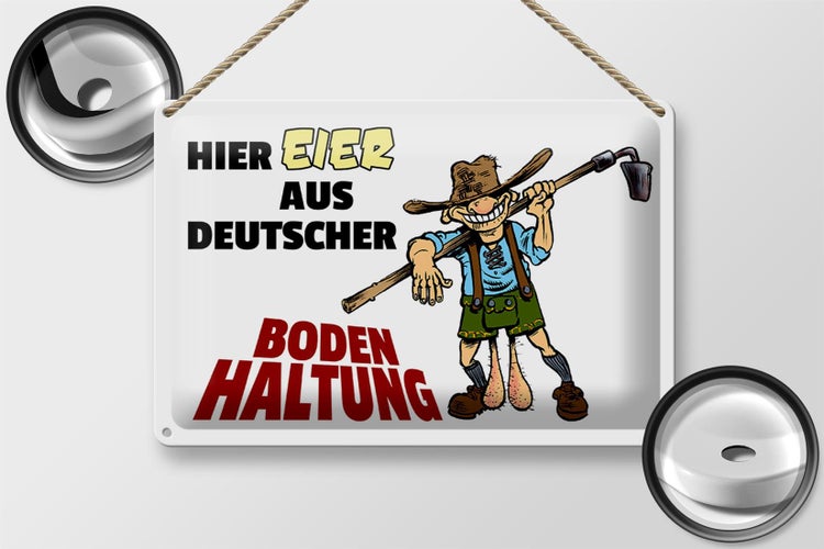 Blechschild Spruch 30x20cm hier Eier aus deutscher Bodenhaltung