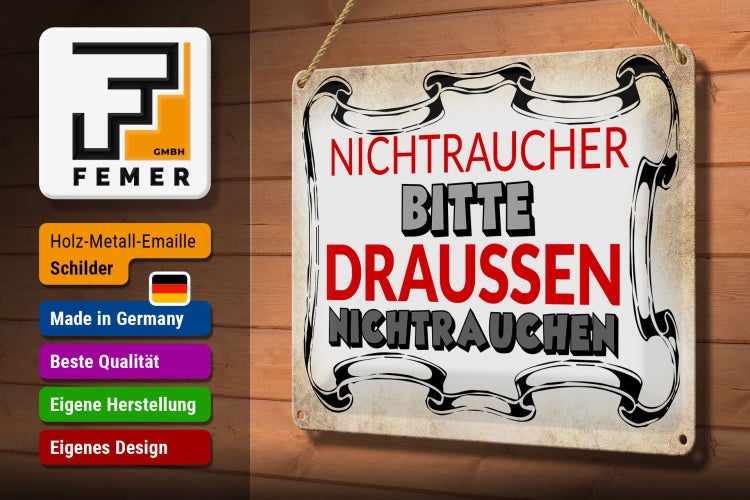 Blechschild Spruch 30x20cm Nichtraucher bitte draußen