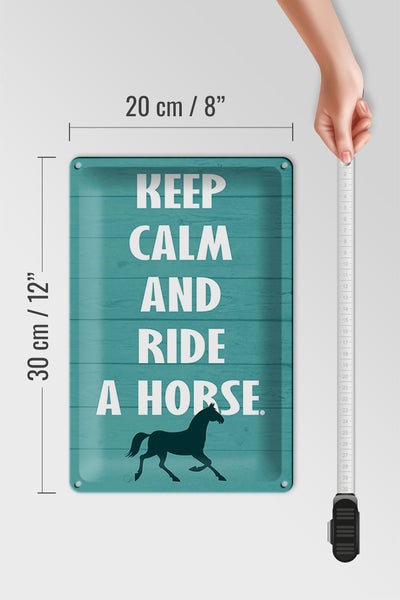 Blechschild Spruch 20x30cm keep calm and ride a horse Pferd