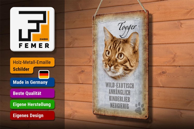 Blechschild Spruch 20x30cm Toyger Katze Schild