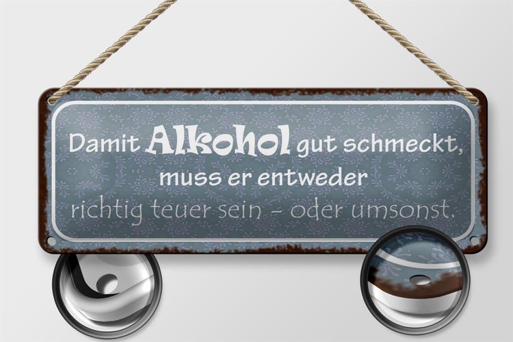 Blechschild Spruch 27x10cm damit gut schmeckt muss Dekoration