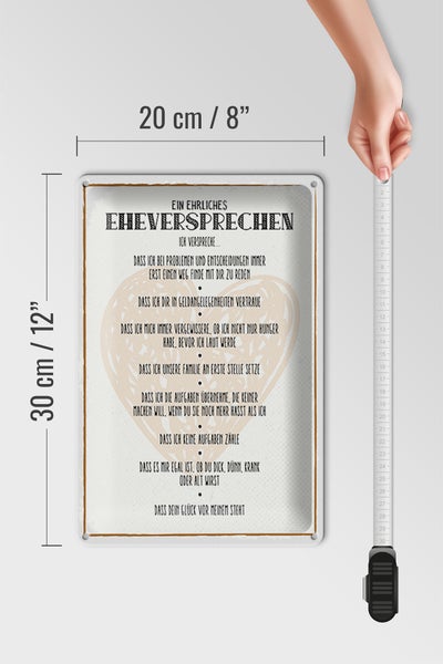 Blechschild Spruch 20x30cm ein ehrliches Eheversprechen