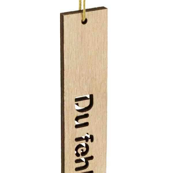 Holzanhänger mit der Aufschrift Du fehlst
