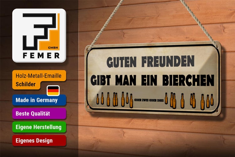 Blechschild Spruch 27x10cm Guten Freunden gibt ein Bierchen Dekoration