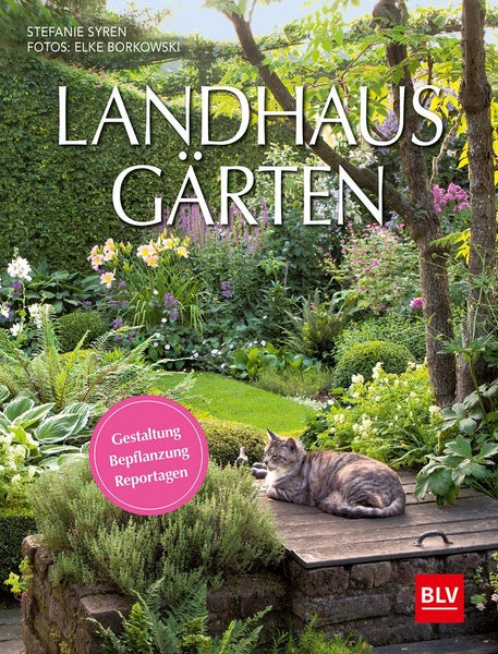 Landhaus-Gärten Gestaltung · Bepflanzung · Reportagen