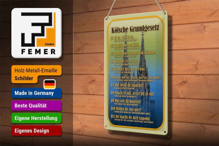 Blechschild Spruch 20x30cm Kölsche Grundgesetz wat fott es