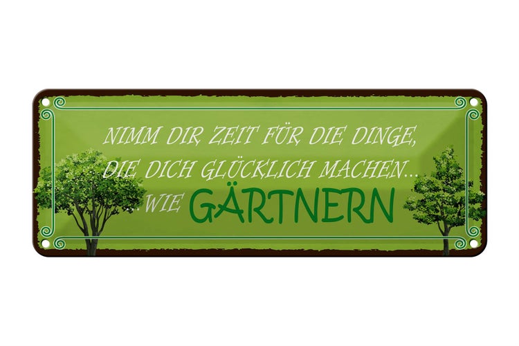 Blechschild Spruch 27x10cm Glück nimm dir Zeit für Gärtnern Dekoration