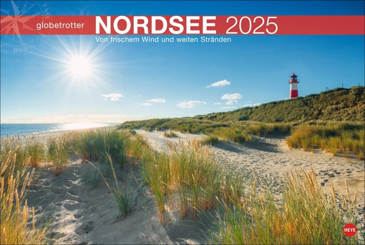 Nordsee Globetrotter 2025 Ein großer Fotokalender mit tollen Strandaufnahmen. Perfekter Wandkalender, um ein bisschen Urlaubsfeeling nach Hause zu bringen.