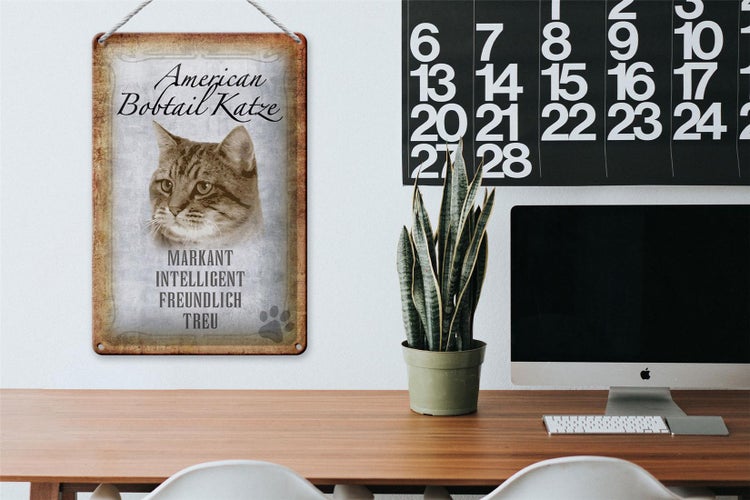 Blechschild Spruch 20x30cm American Bobtail Katze