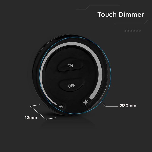 Touch-Dimmer mit den Maßen 80 mm Durchmesser und 12 mm Höhe.