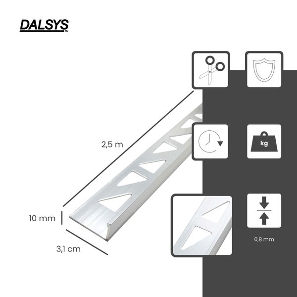 Dalsys Logo. Aluminium Fliesenprofil, Länge 2,5 Meter, Höhe 10 Millimeter, Breite 3,1 Zentimeter. Materialstärke 0,8 Millimeter.