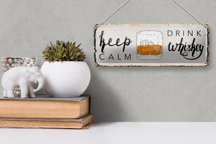 Blechschild Spruch Keep Calm Drink Whisky 27x10cm