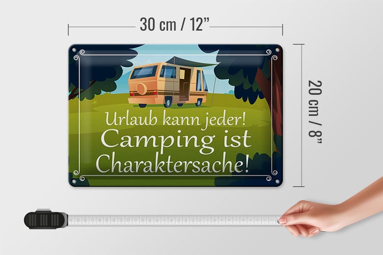 Blechschild Spruch 30x20cm Urlaub kann jeder Camping ist