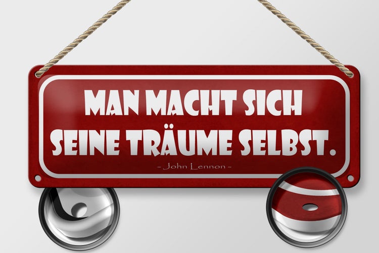 Blechschild Spruch 27x10cm man macht seine Träume selbst Dekoration