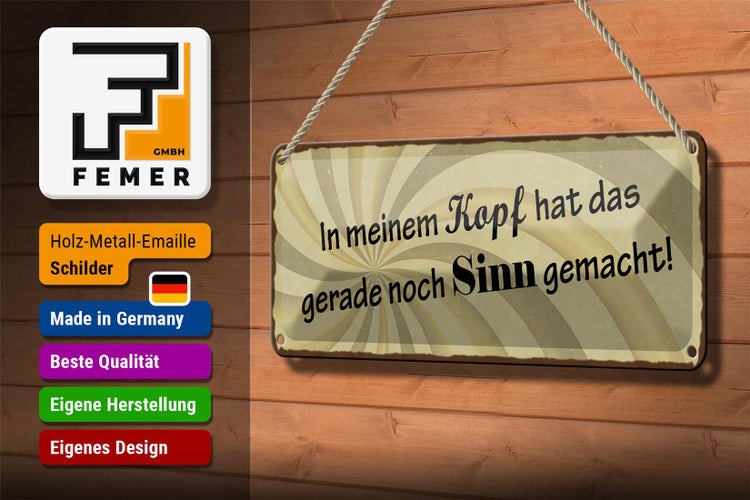 Blechschild Spruch 27x10cm gerade hat das noch Sinn gemacht Dekoration