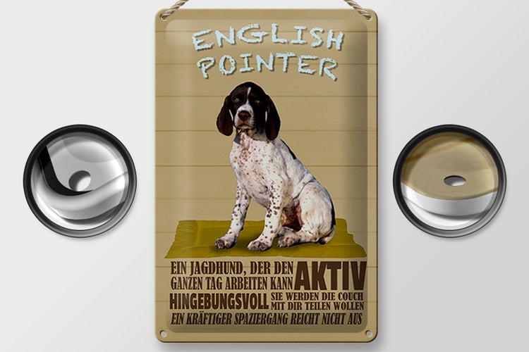 Blechschild Spruch 20x30cm English Pointer Jagdhund aktiv