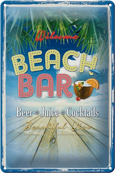 Blechschild Spruch 20x30cm Welcome Beach Bar Beer Juice