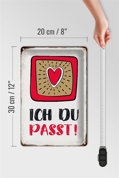 Blechschild Spruch 20x30cm ich du passt Herz Liebe