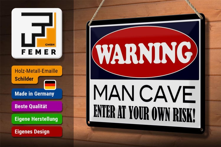 Blechschild Hinweis 30x20cm Warning Man Cave enter at your