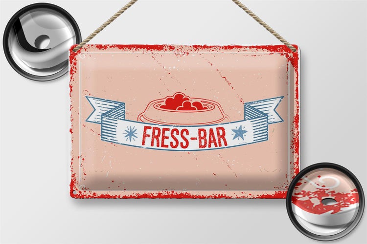 Blechschild Spruch 30x20cm Fress-Bar
