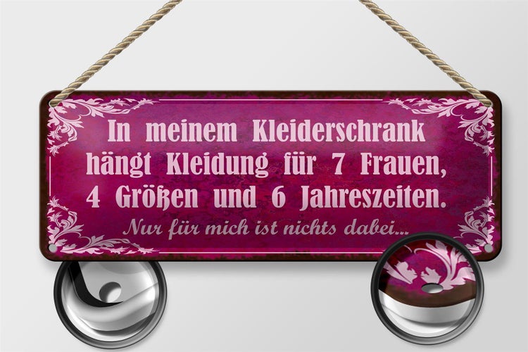 Blechschild Spruch 27x10cm mein Kleiderschrank 4 Größen und Dekoration