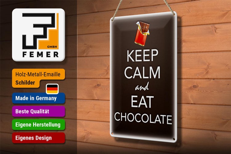 Blechschild Spruch 20x30cm Keep Calm and eat chocolate