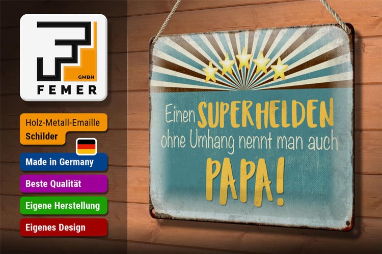 Blechschild Spruch 30x20cm Superheld nennt man Papa
