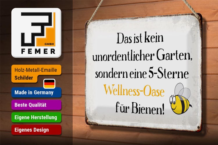 Blechschild Spruch 30x20cm kein Garten Wellness Oase Biene