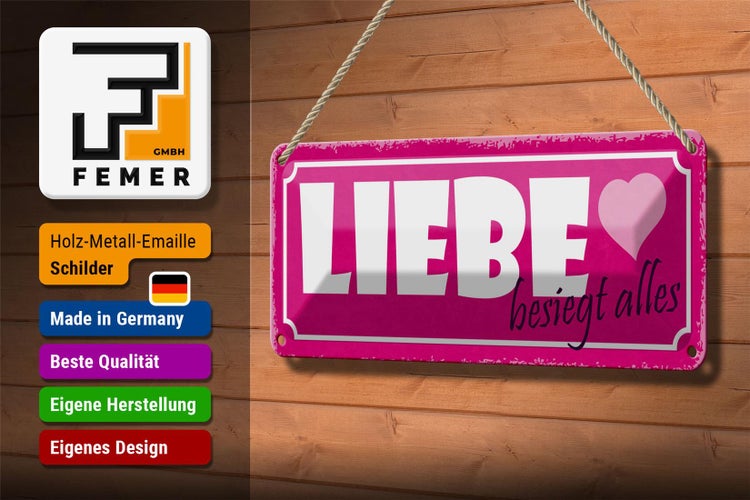 Blechschild Spruch 27x10cm Liebe besiegt alles Herz Dekoration