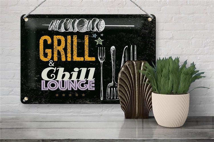 Blechschild Spruch Grill & Chill Fleisch Grillen 30x20cm