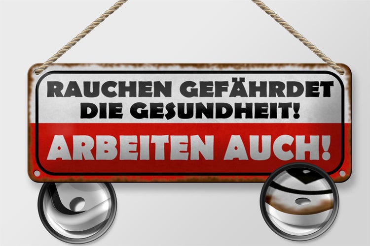 Blechschild Spruch 27x10cm Rauchen gefährdet Gesundheit Dekoration