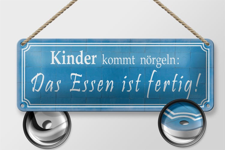 Blechschild Spruch 27x10cm Kinder kommt nörgeln Essen Dekoration