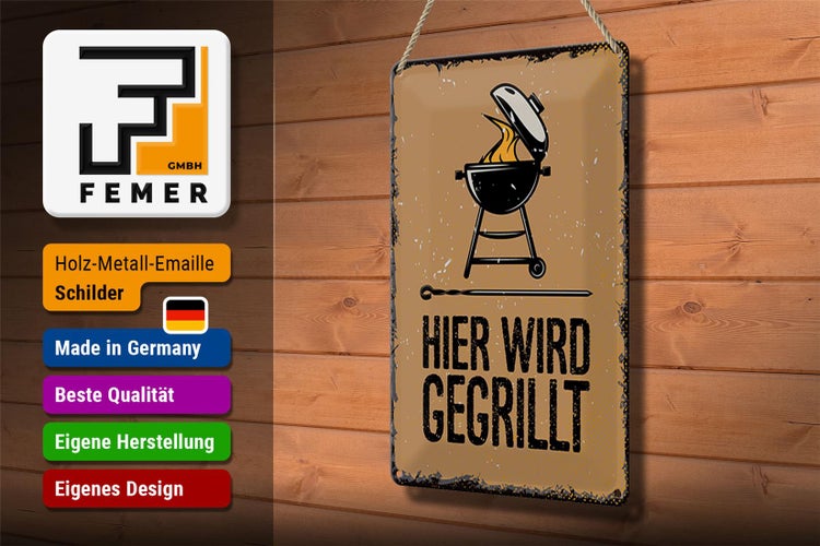 Blechschild Spruch 20x30cm Hier wird gegrillt Kugelgrill