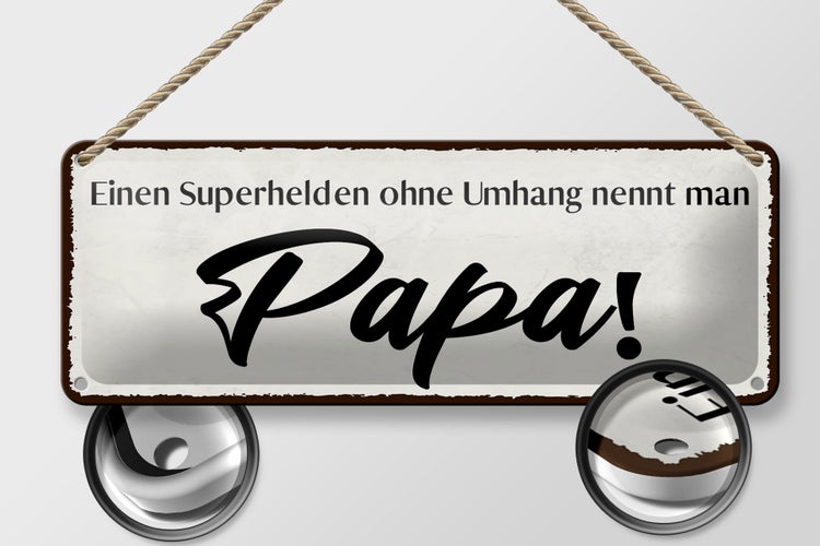 Blechschild Spruch 27x10cm Papa Superheld ohne Umhang Dekoration