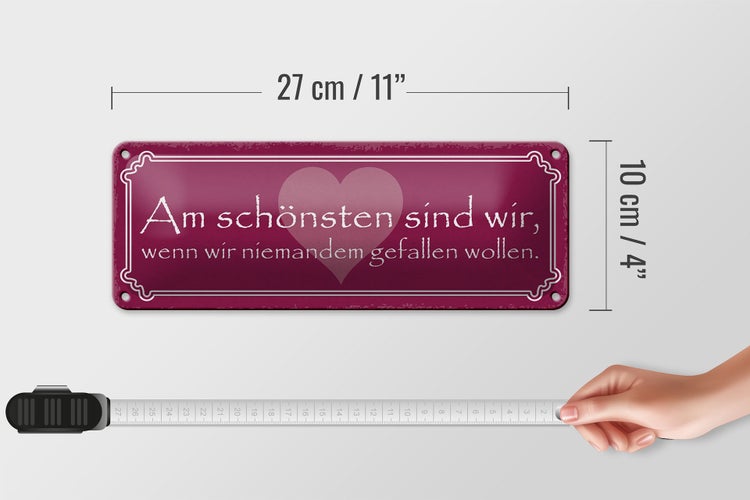 Blechschild Spruch 27x10cm wir am schönsten sind wir wenn Dekoration