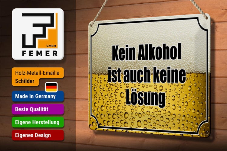 Blechschild Spruch 30x20cm Bier kein Alkohol keine Lösung