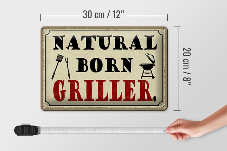 Blechschild Spruch 30x20cm natural born Griller Grillen