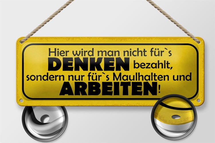 Blechschild Spruch 27x10cm hier nicht für`s Denken bezahlt Dekoration