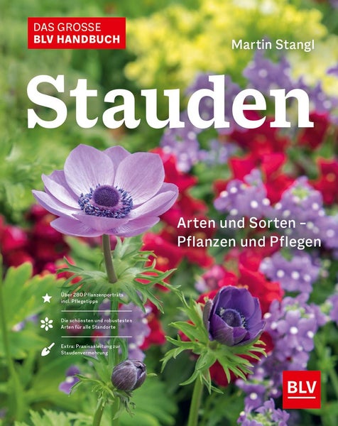 Das BLV Handbuch Stauden Arten und Sorten | Pflanzen und Pflegen