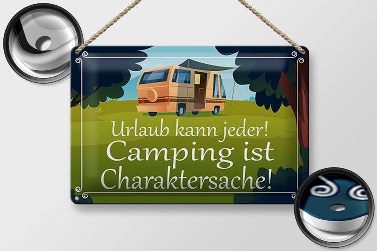 Blechschild Spruch 30x20cm Urlaub kann jeder Camping ist
