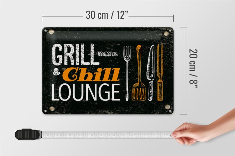 Blechschild Spruch Grill & Chill Lounge Grillen 30x20cm