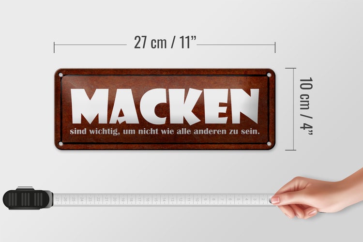 Blechschild Spruch 27x10cm Macken sind wichtig um nicht wie Dekoration
