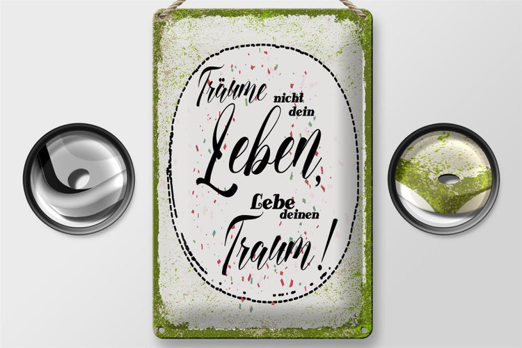 Blechschild Spruch träume nicht dein Leben lebe Traum 20x30cm